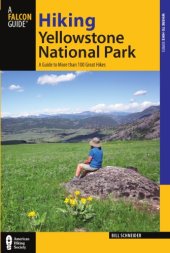 book Hiking Yellowstone National Park: a guide to more than 100 great hikes