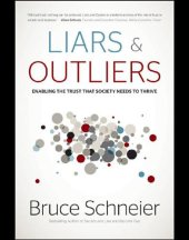 book Liars and outliers: enabling the trust that society needs to thrive