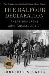 book The Balfour Declaration: The Origins of the Arab-Israeli Conflict