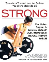 book Strong: nine workout programs for women to burn fat, boost metabolism, and build strength for life