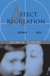 book Affect Regulation and the Repair of the Self