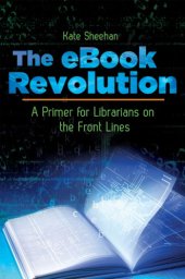 book The ebook revolution a primer for librarians on the front lines