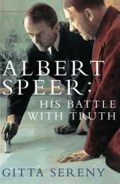 book Albert Speer: His Battle With Truth