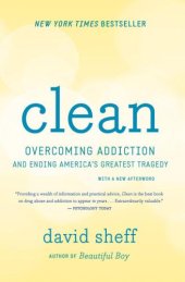 book Clean: overcoming addiction and ending America's greatest tragedy