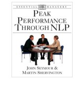 book Peak performance through NLP: understanding, anticipating, focus, changing, analyzing, approach, effective thinking, integrating, questioning. - Cover title. - Imprint from resource description page