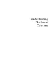 book Understanding Northwest Coast Art: A Guide to Crests, Beings, and Symbols