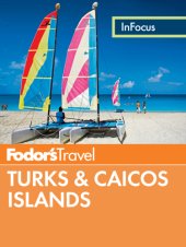 book Fodor's In Focus Turks & Caicos Islands