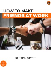 book How To Make Friends At Work