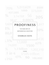 book Proofiness: How You're Being Fooled by the Numbers