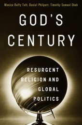 book God's century: resurgent religion and global politics