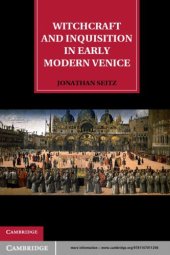 book Witchcraft and Inquisition in early modern Venice