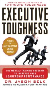 book Executive toughness: the mental-training program to increase your leadership performance