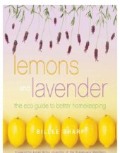 book Lemons and lavender: the eco guide to better homekeeping