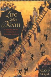 book Life after death: a history of the afterlife in the religions of the West