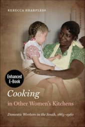 book Cooking in Other Women's Kitchens Domestic Workers in the South,1865-1960