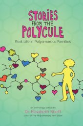 book Stories from the polycule: real life in polyamorous families