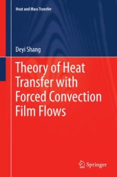 book Theory of heat transfer with forced convection film flows