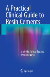 book A Practical Clinical Guide to Resin Cements