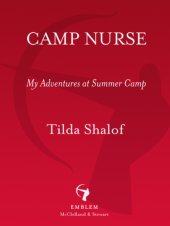 book Camp nurse: my adventures at summer camp