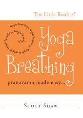 book The little book of yoga breathing: pranayama made easy