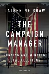 book The campaign manager: running and winning local elections