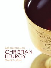 book Introduction to Christian Liturgy