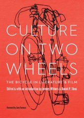 book Culture on two wheels: the bicycle in literature and film