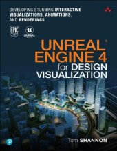 book Unreal Engine 4 for Design Visualization: Developing Stunning Interactive Visualizations, Animations, and Renderings