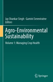 book Agro-Environmental Sustainability Volume 1: Managing Crop Health