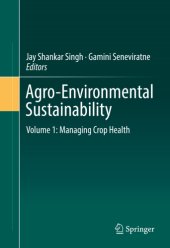 book Agro-Environmental Sustainability Volume 1: Managing Crop Health