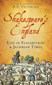 book Shakespeare's England: life in Elizabethan & Jacobean times