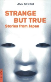 book Strange But True Stories from Japan