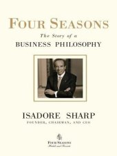 book Four Seasons: The Story of a Business Philosophy