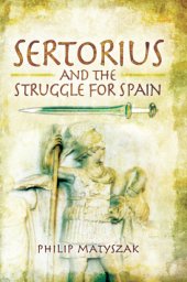 book Sertorius and the Struggle for Spain