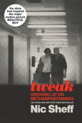 book Tweak: (growing up on methamphetamines)