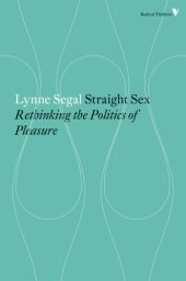 book Straight sex: rethinking the politics of pleasure