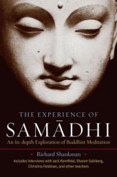 book The experience of samādhi: an in-depth exploration of Buddhist meditation