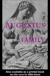 book Augustus and the Family at the Birth of the Roman Empire