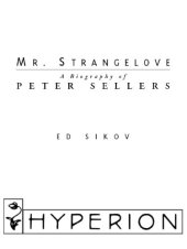 book Mr. Strangelove: a biography of Peter Sellers