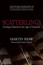 book Scatterlings: getting claimed in the age of amnesia