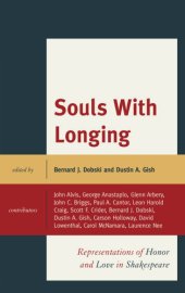 book Souls with longing: representations of honor and love in Shakespeare