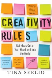 book Creativity rules: get ideas out of your head and into the world