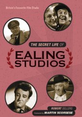 book The Secret Life of Ealing Studios