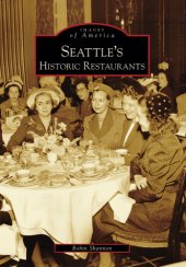 book Seattle's Historic Restaurants