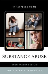 book Substance abuse: the ultimate teen guide