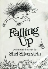 book Falling up: poems & drawings by Shel Silverstein