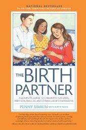 book The birth partner: a complete guide to childbirth for dads, partners, doulas, and all other labor companions