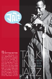 book Talking Jazz With Ben Sidran: Vol. 1, The rhythm section