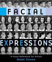 book Facial Expressions – A Visual Reference for Artists