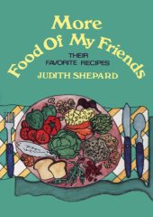 book More food of my friends: their favorite recipes